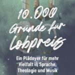 Moselewski, Anna-Lena & Faix, Tobias: 10.000 Gründe für Lobpreis.