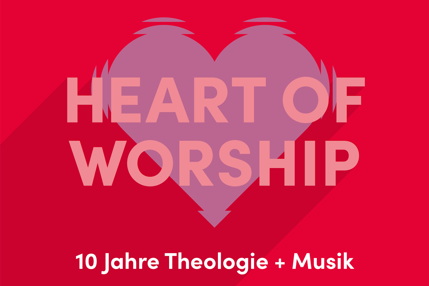 10 Jahre Theologie + Musik: «Heart of Worship»
